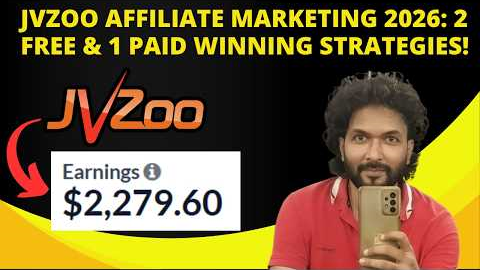 JVZoo Affiliate Marketing 2026: 2 Free & 1 Paid Winning Strategies!