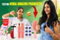 Testing Top Viral Amazon Products on