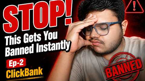 This Mistake Gets ClickBank Accounts Rejected | Ep. 2