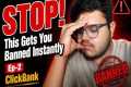 This Mistake Gets ClickBank Accounts